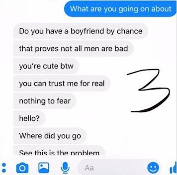 21 Absolutely Abhorrent Texts Sent By Nice Guys That Show How Hard It Is  To Be A Woman