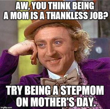 Stepmom Willy Wonka mem