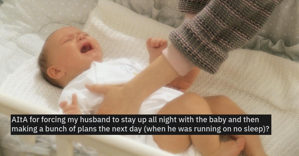 AITA: Woman Forces Husband to Stay Up and Care for Baby