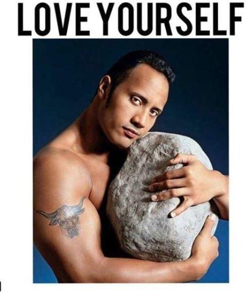 the rock love yourself