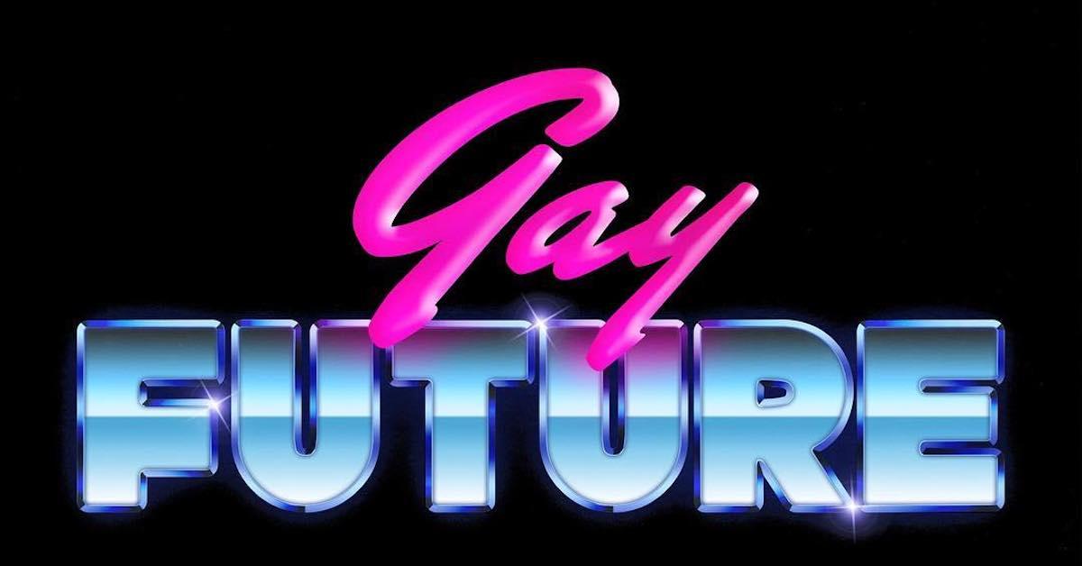 Gay Future Podcast