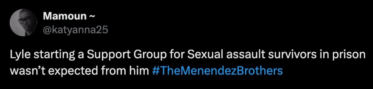 Tweet about Lyle Menendez starting a support group for sexual assault survivors in prison