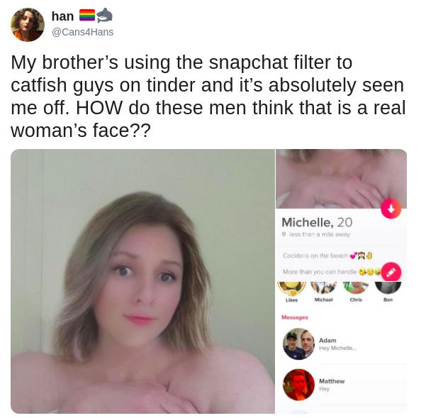 Guy Trolls Over 300 Dudes On Tinder With Woman Snapchat Filter