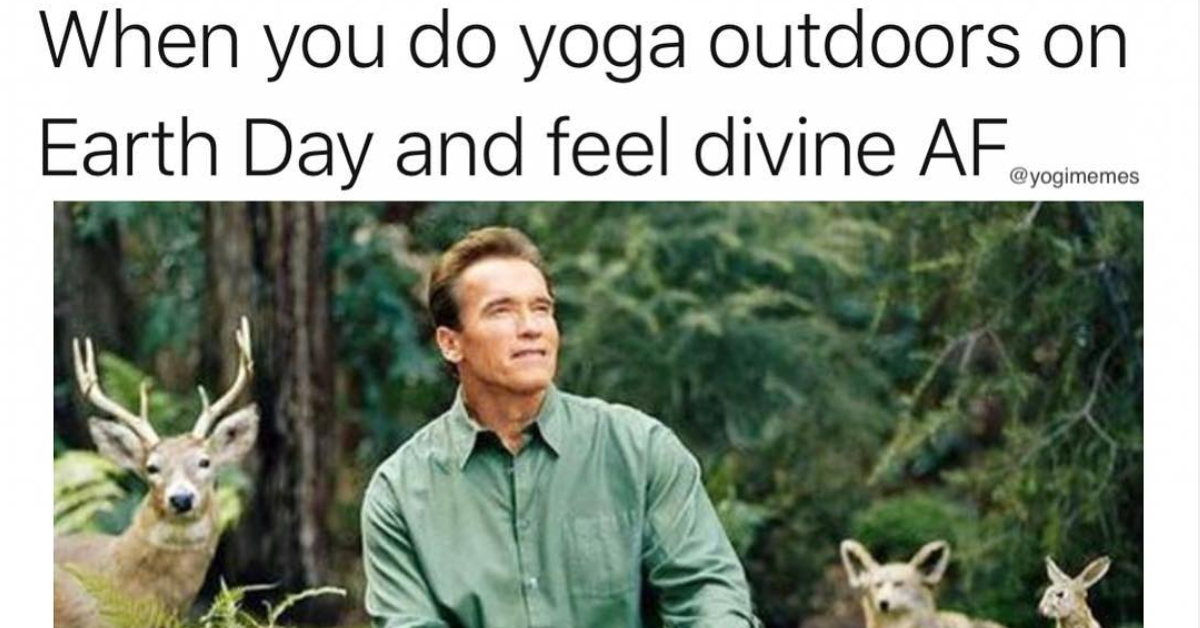 17 Earth Day Memes To Celebrate Mother Nature In All Her Glory