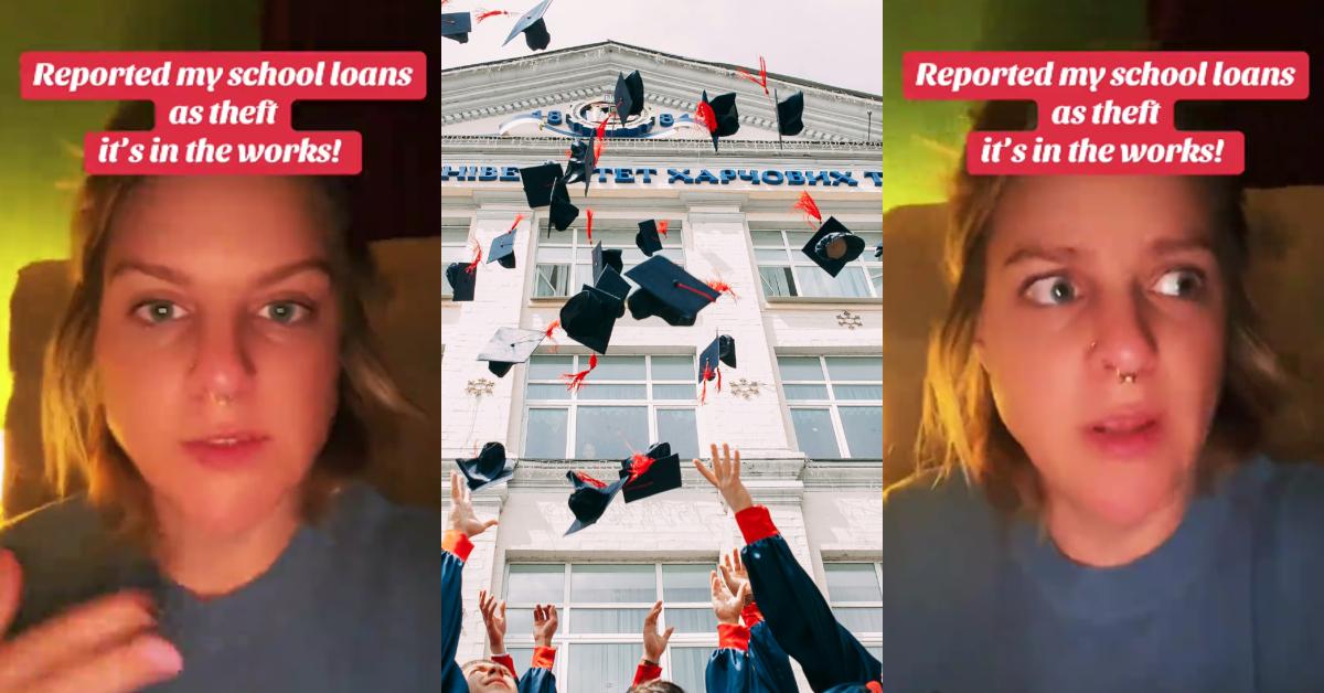 Woman Reports Student Loans as Theft to Get Them Forgiven