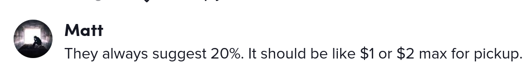 Comments on a viral video of a guy going on a tirade over being asked to tip for takeout food.