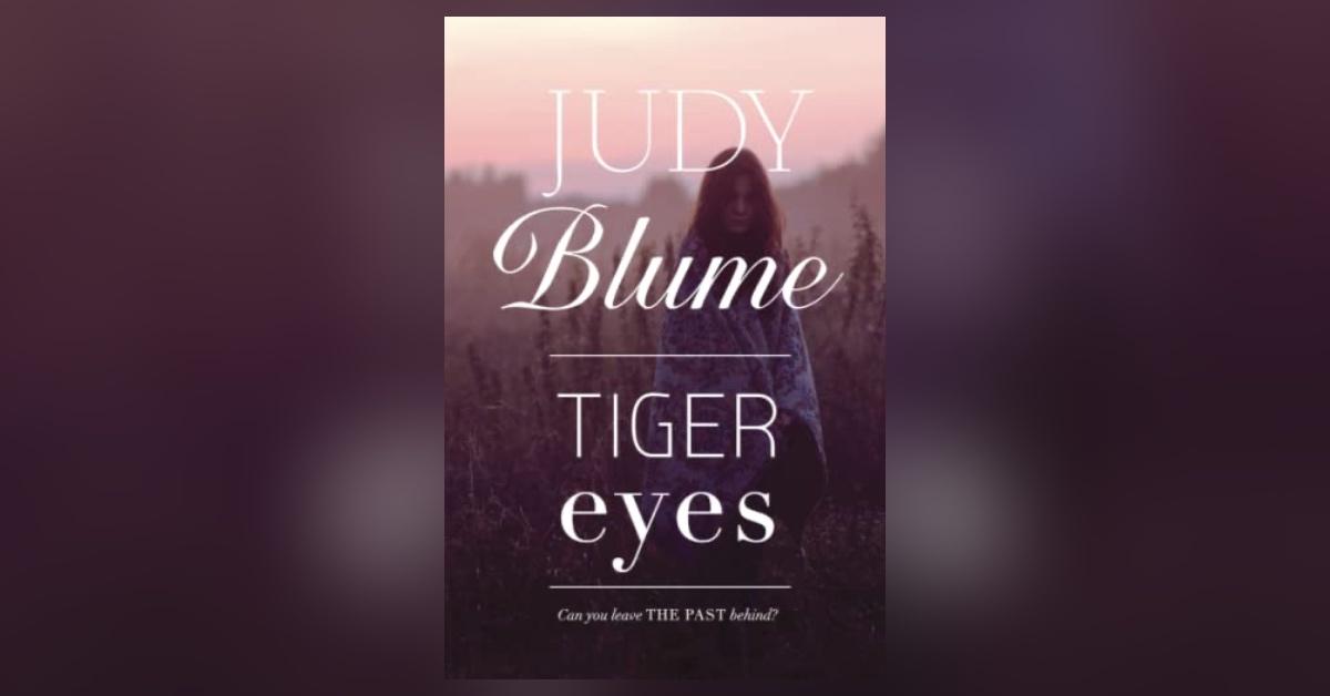 'Tiger Eyes' by Judy Blume