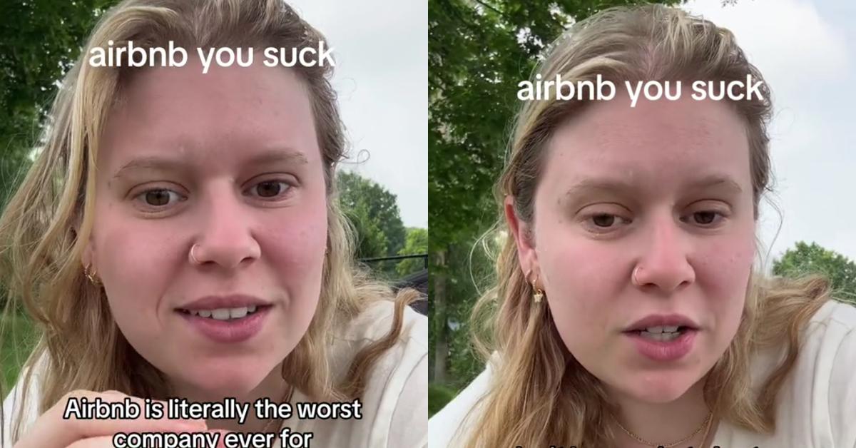 "Airbnb Is Literally the Worst Company for Customer Service”