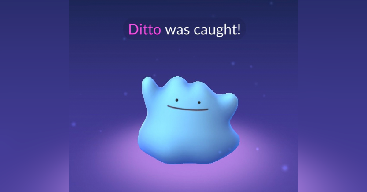 How to catch Ditto in 'Pokémon GO' Where to find it January 2022