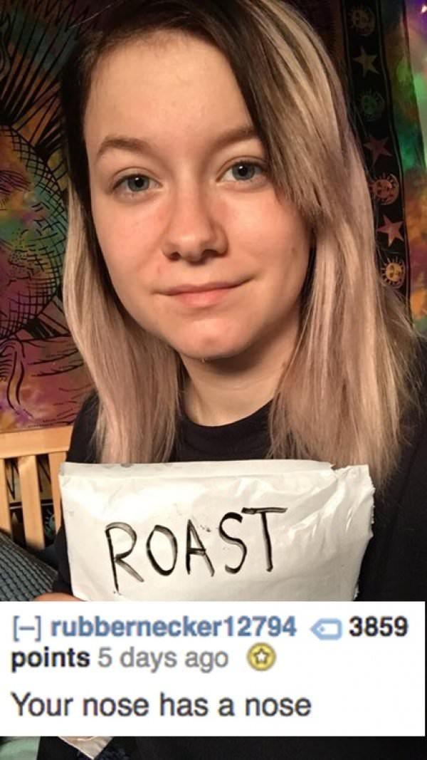 37 People Who Are Probably Regretting Their Roast Me Requests