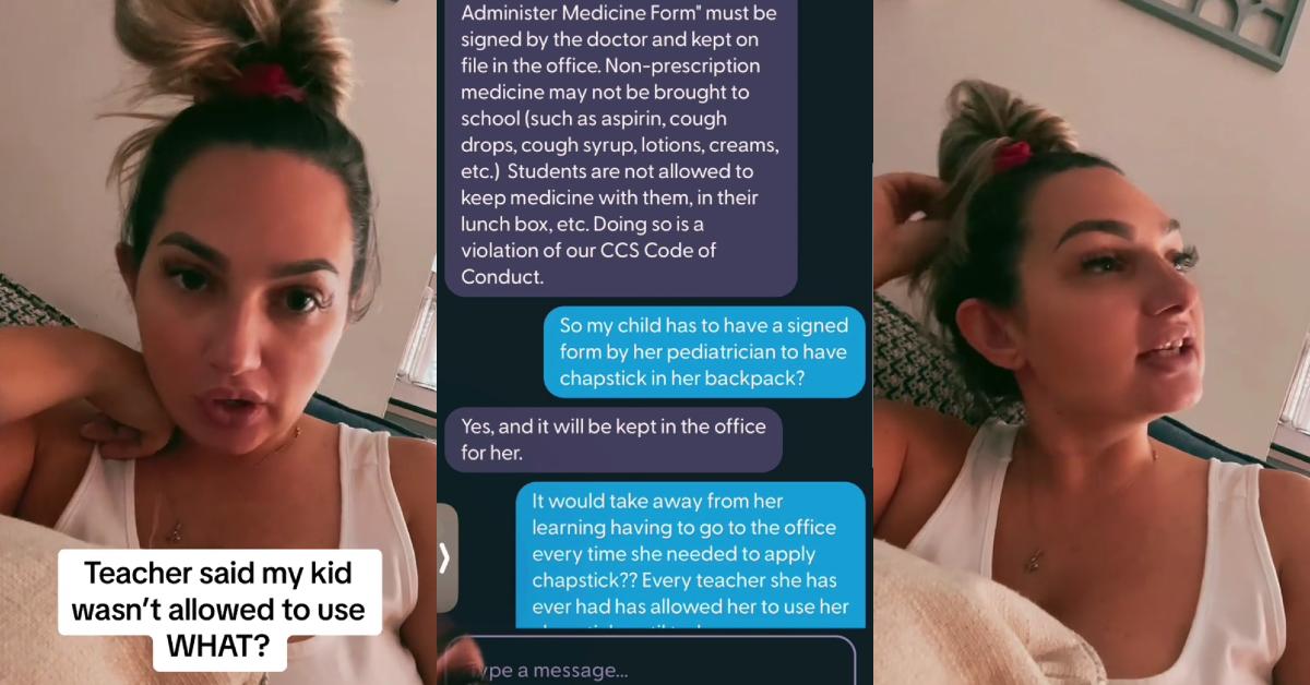 Teacher Won’t Let Student Use Chapstick, Leaving Mom Furious