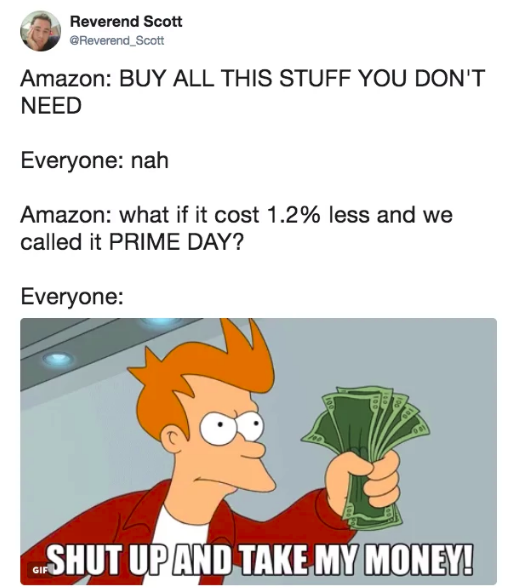 Laugh At These Amazon Prime Day Memes Instead Of Buying Useless Stuff