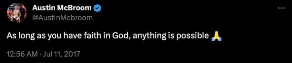 A tweet from Austin McBroom that reads "As long as you have faith in God, anything is possible."