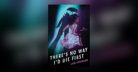 'There's No Way I'd Die First'
