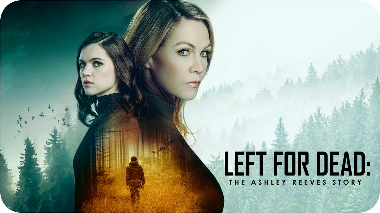 'Left for Dead: The Ashley Reeves Story' poster