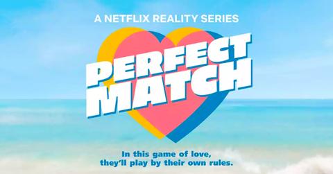 Netflix's upcoming reality series 'Perfect Match'