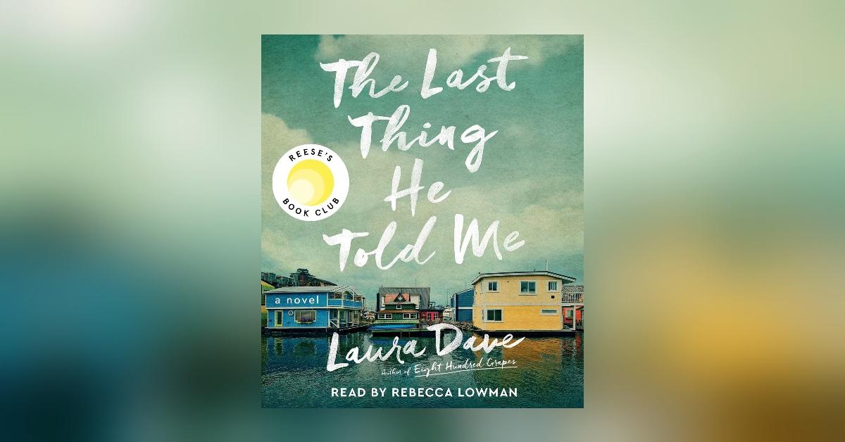 'The Last Thing He Told Me.'