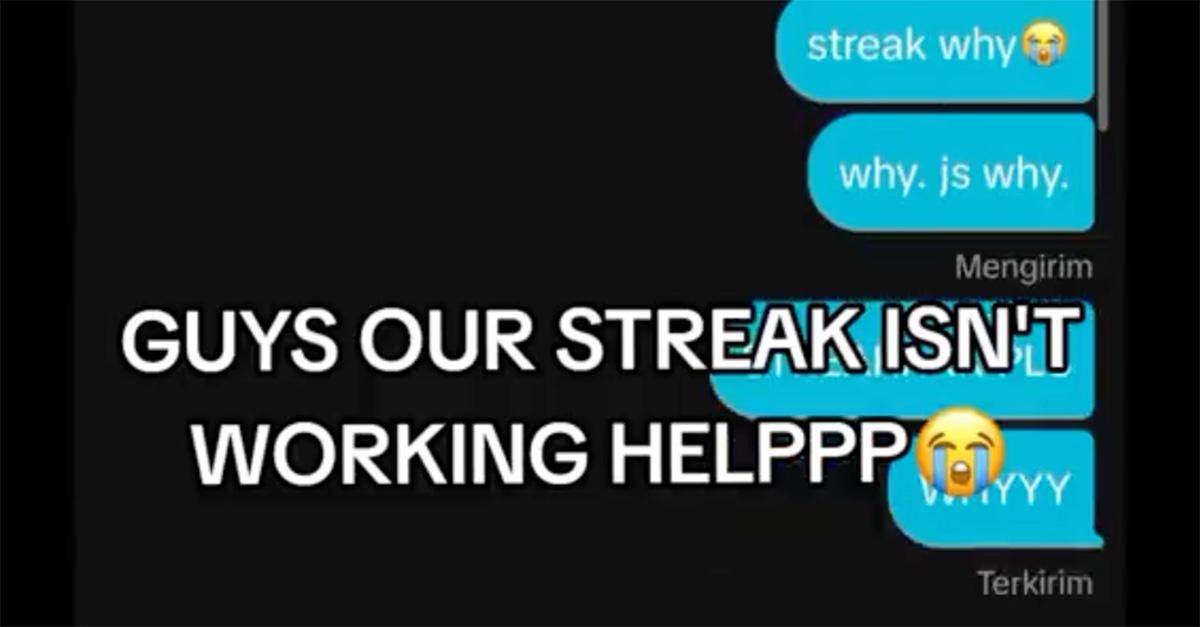 A screenshot of someone upset over their broken streak on TikTok. 