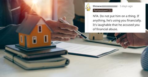 A man refuses to put his unemployed partner's name on his mortgage.