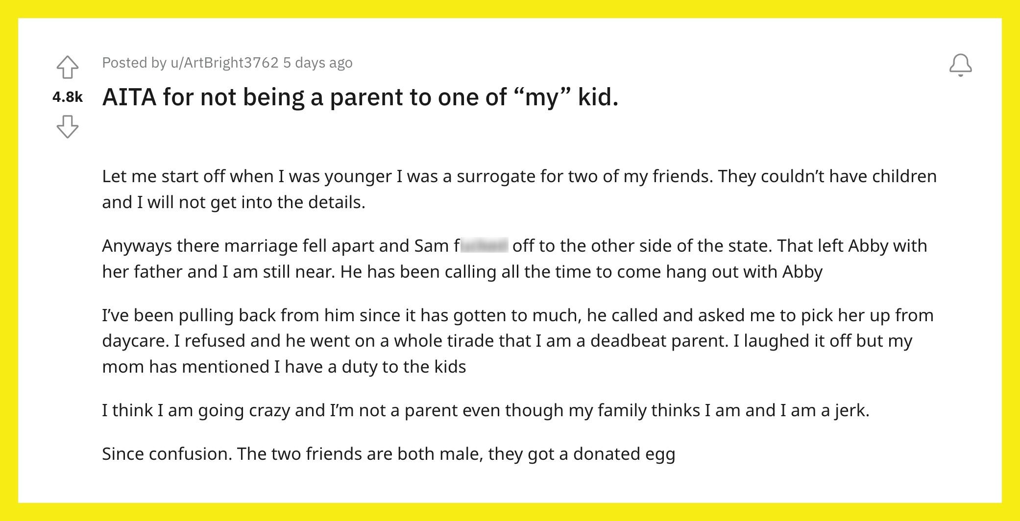 Reddit user u/ArtBright3762 was a surrogate for her friends, who are now claiming she's a deadbeat parent.